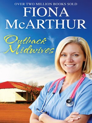 cover image of Outback Midwives--3 Book Box Set